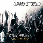 cover: Claudio Letteriello - Put Your Hands In The Air