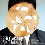 cover: Ben Clarke - Aint Talkin