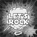 cover: D-upside - Let's Rock