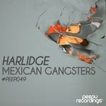 cover: Harlidge - Mexican Gangsters