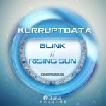 cover: Kurruptdata - Blink Rising Sun