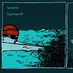 cover: Soledrifter - Dig Deeper EP