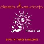 cover: Deep Dive Corp - Beats 'N' Things EP 02