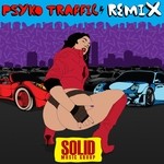 cover: George Acosta - Psyko Traffic (Trap mixes)