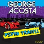 cover: George Acosta - Psyko Traffic