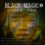 cover: Andre Sihe - Black Magic