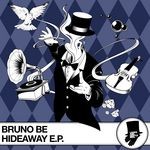 cover: Bruno Be - Hideaway EP