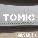 cover: Tomic|Frankie Hollywood|Marc Feind - Hausmuzik