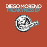 cover: Diego Moreno - Freakyness EP