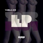 cover: Vanilla Ace - Your Body EP