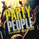 cover: Dj Louis|Devil|Otf - Party People EP