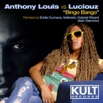 cover: Anthony Louis|Luciouz - Kult Records Presents Bingo Bango