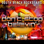 cover: South Beach Rockstars - Don't Stop Believin' (Dance Mixes)