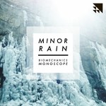 cover: Minor Rain - Biomechanics / Monoscope