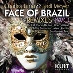 cover: Lima, Charles|Iaell Meyer - Kult Records presents Face Of Brazil (Remixes Two)