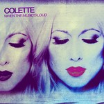 cover: Colette - When The Music's Loud