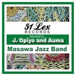 cover: Masawa Jazz Band - 51 Lex Presents J Opiyo & Auma