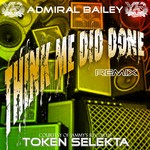 cover: Admiral Bailey - Think Me Did Done (Token Selekta remix)