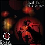 cover: Labfield - Let's Go Disco