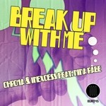 cover: Chroma & Inexcess|Nina Rabe - Break Up With Me