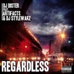 cover: Dj Dister|Artifacts & Dj Stylewarz - Regardless