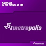 cover: Narayana - In The Tunnel At 140