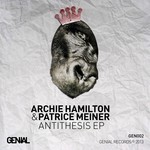 cover: Hamilton, Archie|Patrice Meiner - Antithesis EP