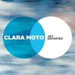 cover: Clara Moto - Joy Departed EP