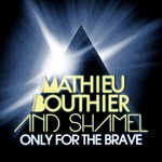 cover: Shamel - Only For The Brave