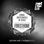 cover: Dr Alfred|Henrike|Javier Gonzalez - Foresthome EP