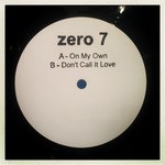 cover: Zero 7|Danny Pratt - On My Own