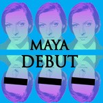 cover: Maya - Debut