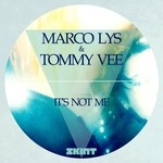 cover: Lys, Marco|Tommy Vee - It's Not Me