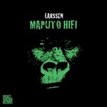 cover: Larssen - Maputo HIFI