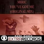 cover: Miric - You've Got Me