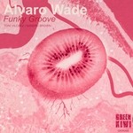 cover: Alvaro Wade - Funky Groove