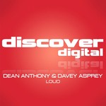 cover: Anthony, Dean|Davey Asprey - Loud