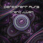 cover: Persistent Aura - Grand Julian