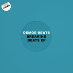 cover: Demoe Beats - Breaking Beats EP