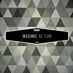 cover: Madame - No Funk