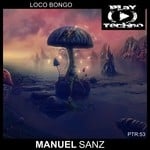 cover: Manuel Sanz - Loco Bongo