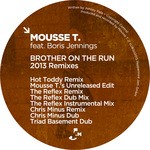 cover: Mousse T|Boris Jennings - Brother On The Run (2013 Remixes)