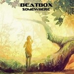 cover: Beatbox - Somewhere