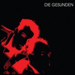 cover: Die Gesunden - Die Gesunden