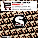 cover: Raffaele Iannucci - Palenque EP