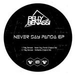 cover: Pelly Benassi - Never Say Panda EP