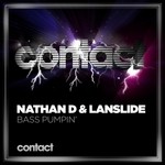 cover: Nathan D|Lanslide - Bass Pumpin'