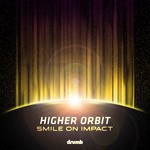 cover: Smile On Impact - Higher Orbit