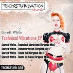 cover: Garett White - Technical Vibrations EP