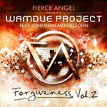 cover: Jonathan Mendelsohn|Wamdue Project - Fierce Angel presents Wamdue Project - Forgiveness Vol 2